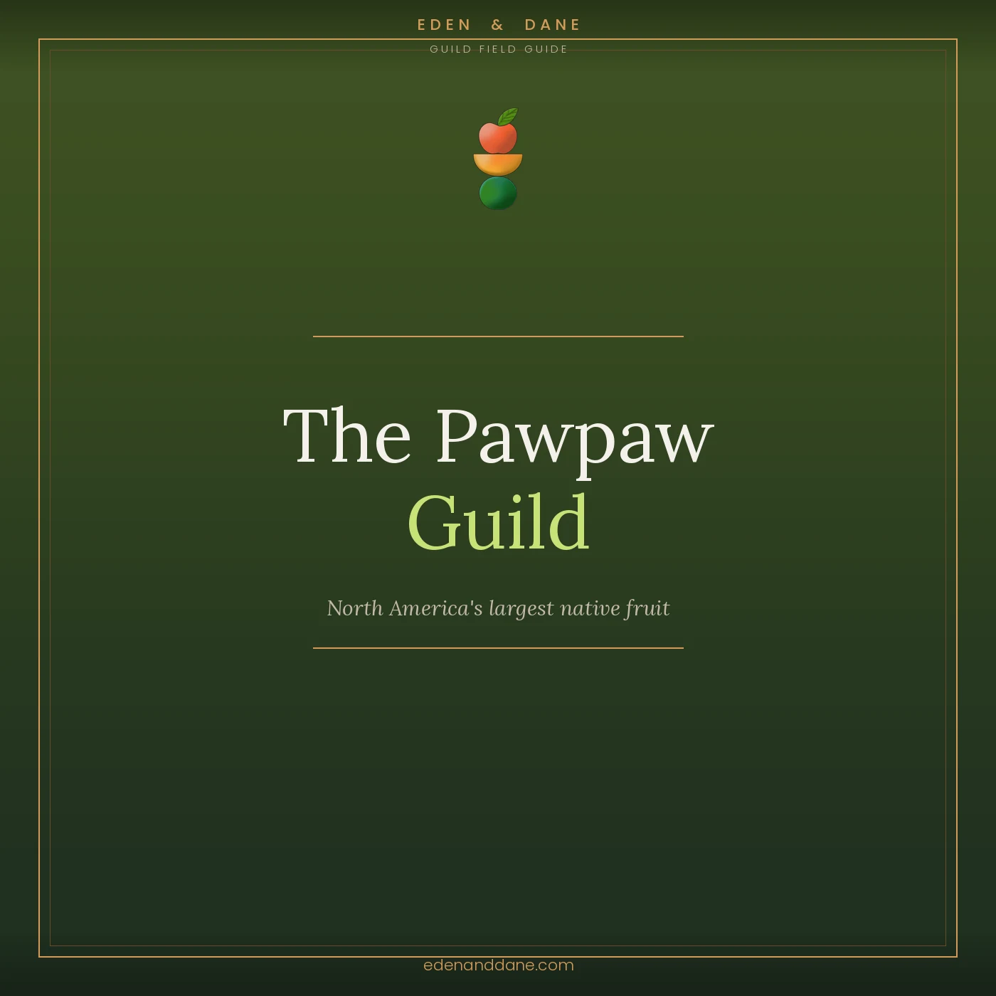 Pawpaw Guild Field Guide